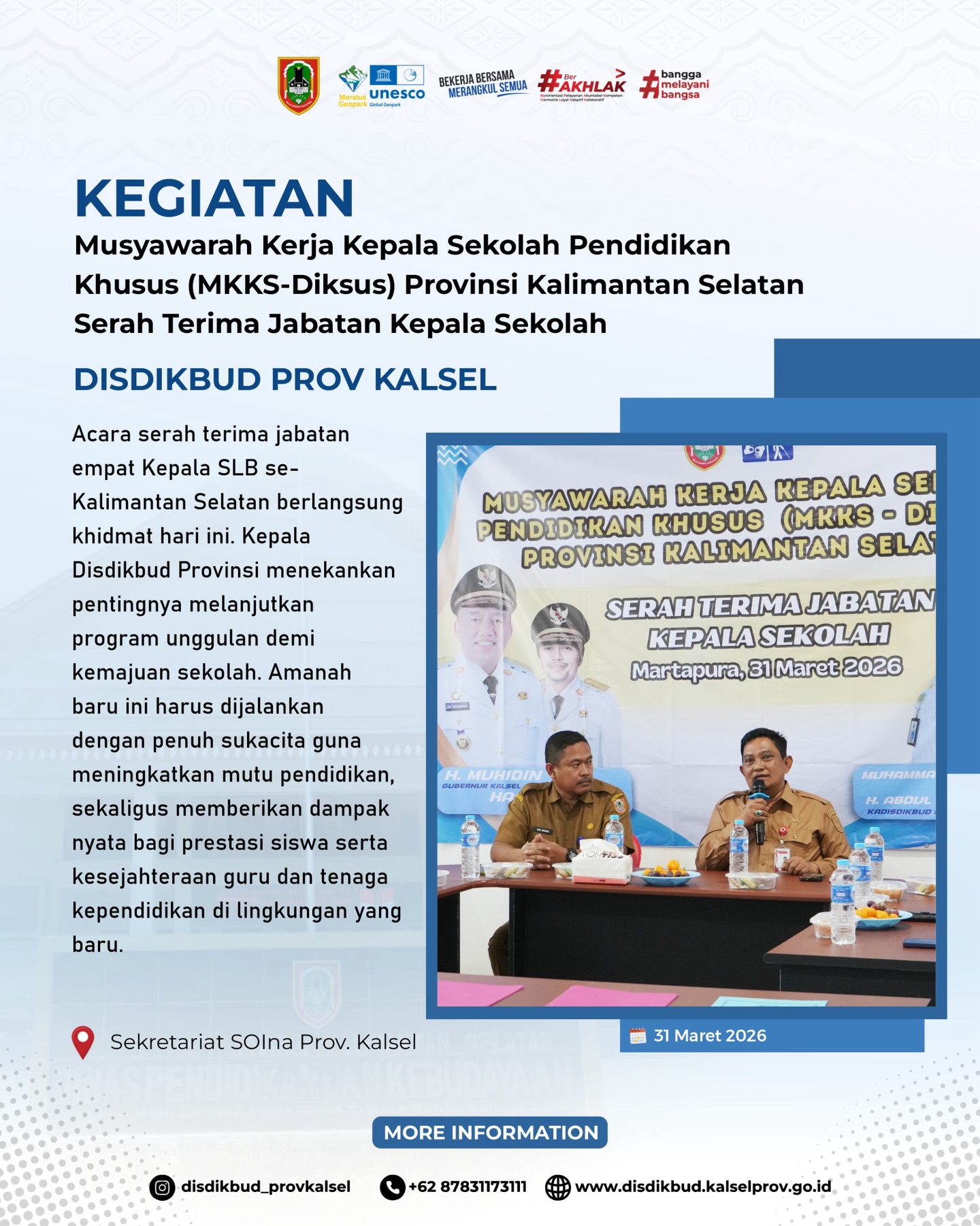 Musyawarah Kerja Kepala Sekolah Pendidikan Khusus (MKKS-Diksus) Provinsi Kalimantan Selatan - Serah Terima Jabatan Kepala Sekolah
