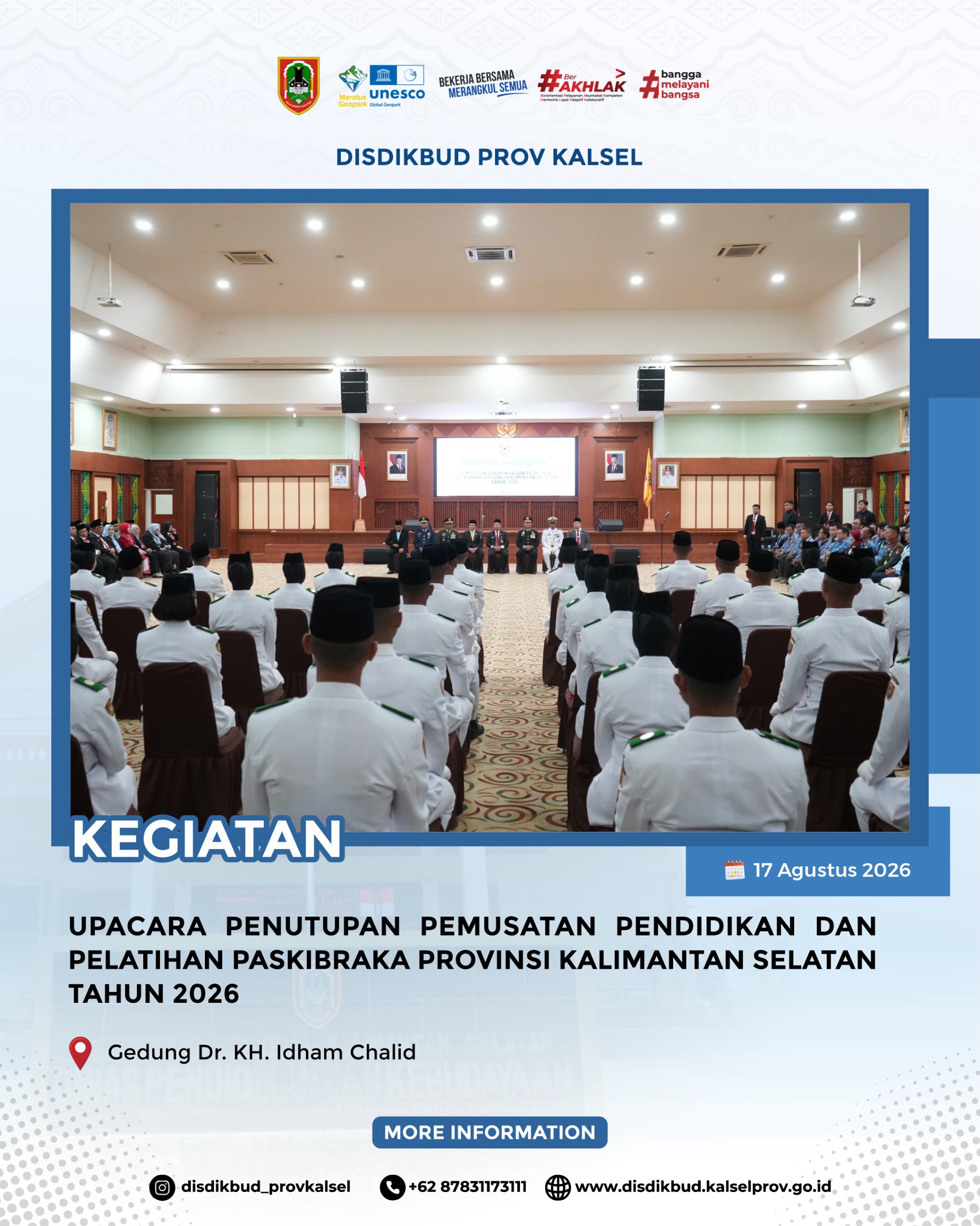UPACARA PENUTUPAN PEMUSATAN PENDIDIKAN DAN PELATIHAN PASKIBRA PROVINSI KALIMANTAN SELATAN TAHUN 2026