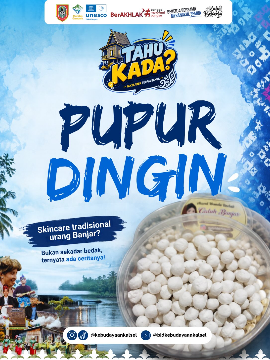 PUPUR DINGIN - Skincare tradisional urang Banjar?