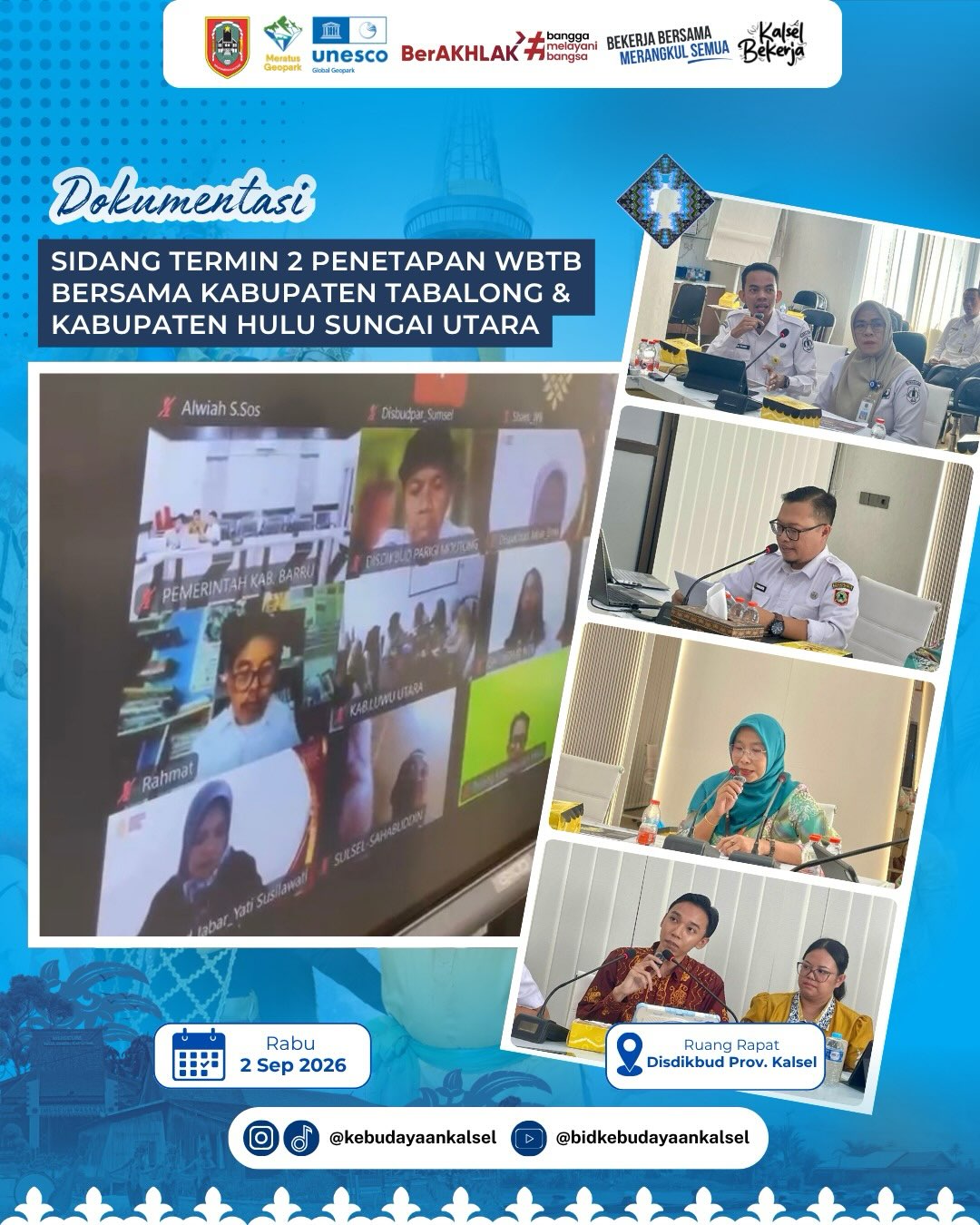 SIDANG TERMIN 2 PENETAPAN WBTB BERSAMA KABUPATEN TABALONG & KABUPATEN HULU SUNGAI UTARA