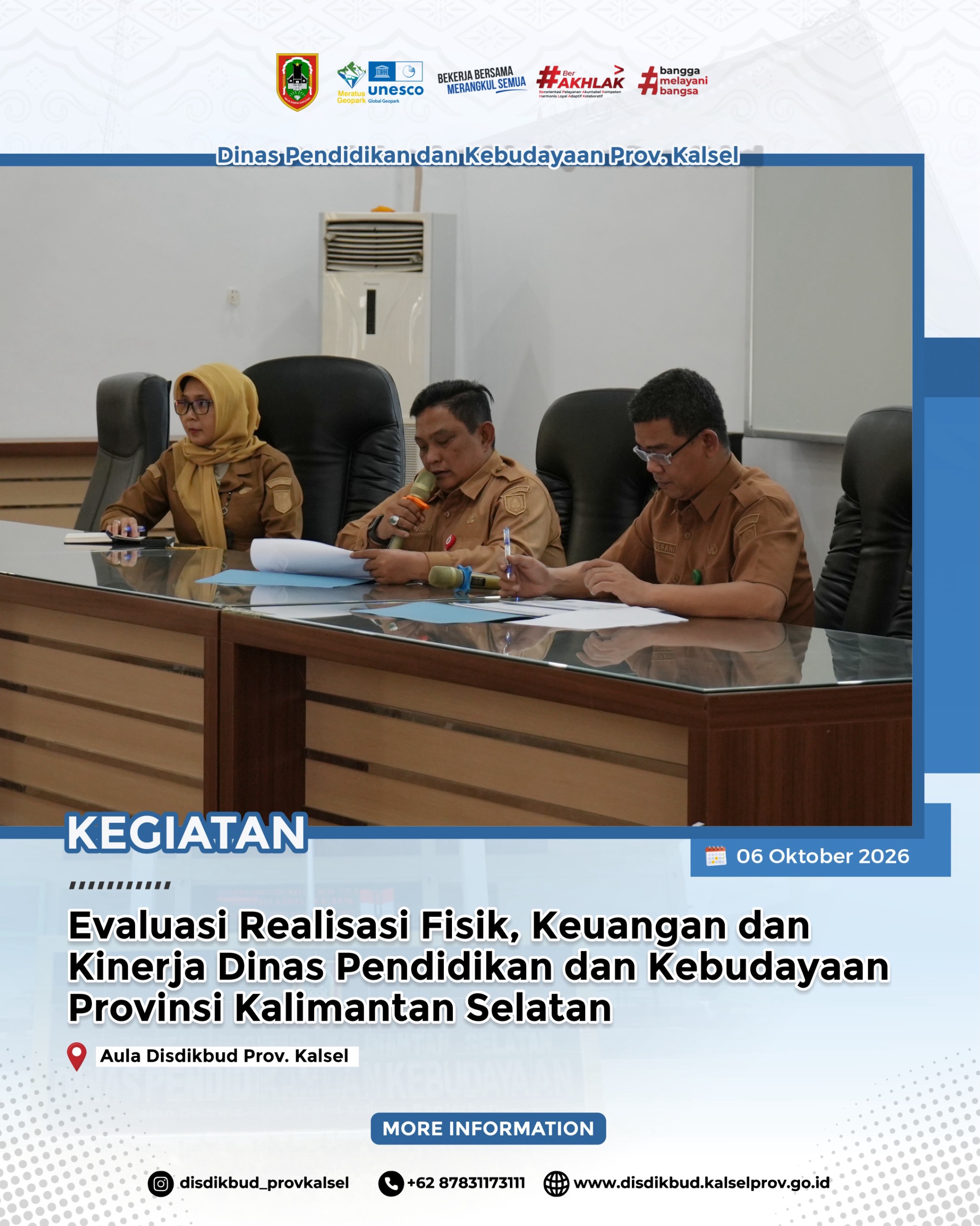 EVALUASI REALISASI FISIK, KEAUNGAN DAN KINERJA DINAS PENDIDIKAN DAN KEBUDAYAAN PROVINSI KALIMANTAN SELATAN