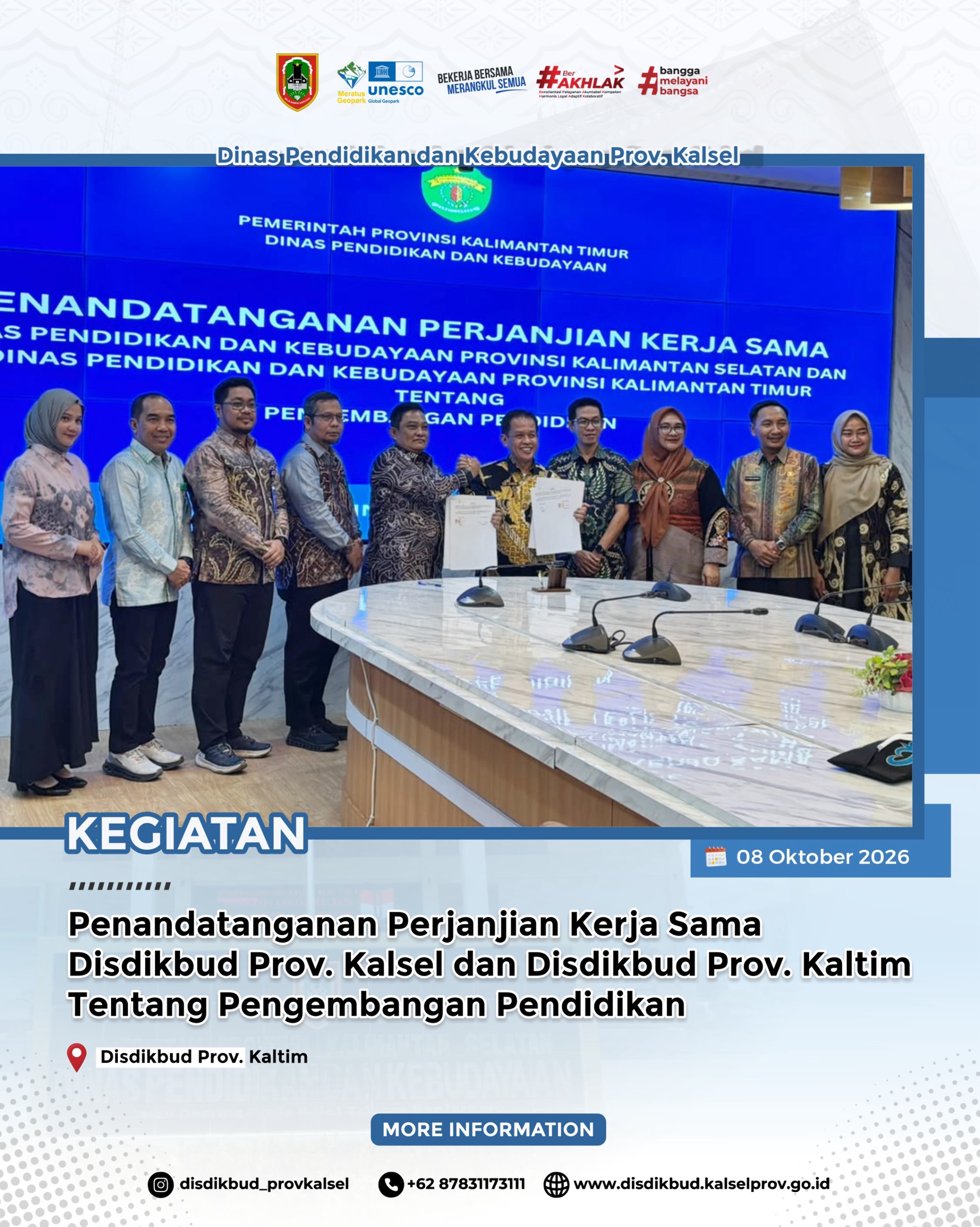 PENANDATANGANAN PERJANJIAN KERJA SAMA DISDIKBUD PROV. KALSEL DAN DISDIKBUD PROV. KALTIM TENTANG PENGEMBANGAN PENDIDIKAN