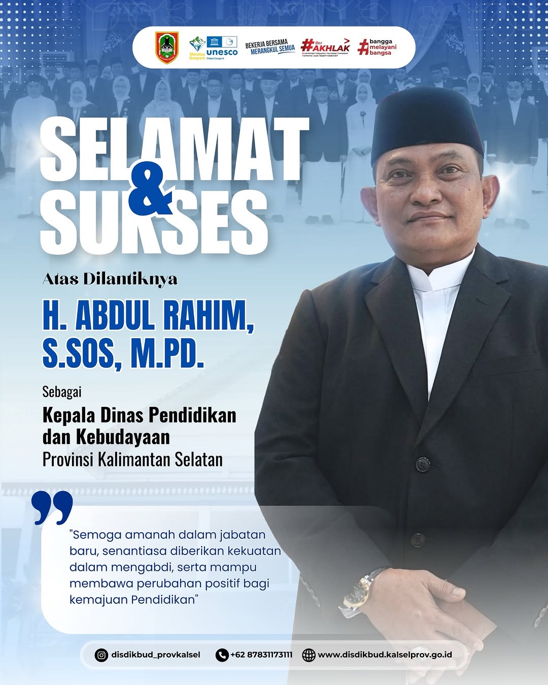 Selamat & Sukses Atas Dilantiknya H. Abdul Rahim, S.SOS., M.PD. Sebagai Kepala Dinas Pendidikan dan Kebudayaan Provinsi Kalimantan Selatan
